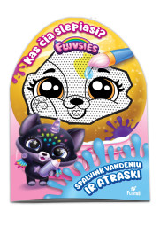 FLUVSIES Spalvink vandeniu ir atrask. 3+ FLUVSIES Spalvink vandeniu ir atrask. 3+